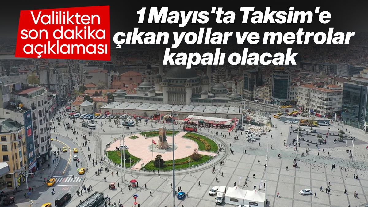 İstanbul’da 1 Mayıs tedbirleri