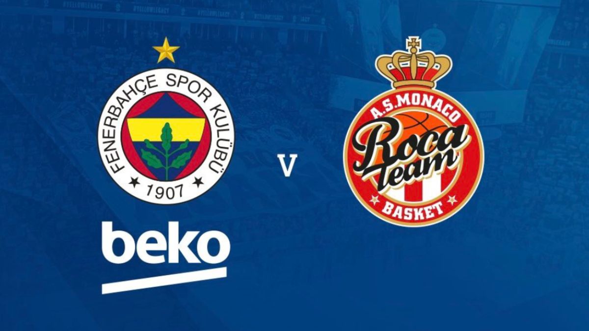 DEV FİNAL! Fenerbahçe Beko - AS Monaco maçı ne zaman, saat kaçta ve hangi kanalda?