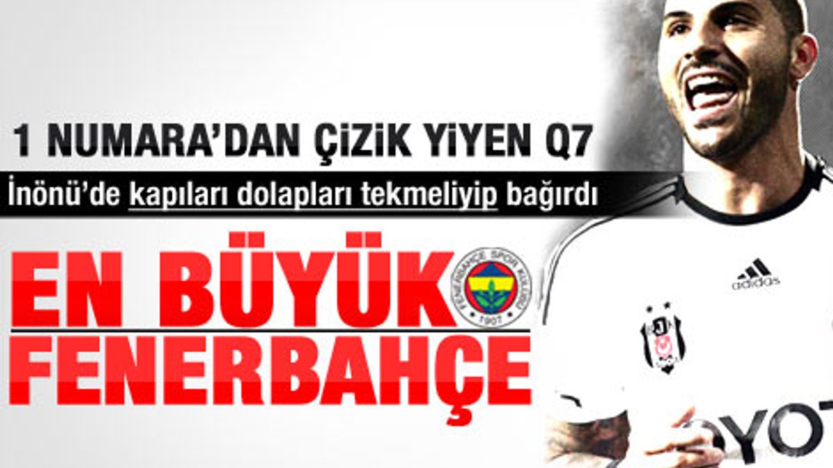 Quaresma: En büyük Fenerbahçe