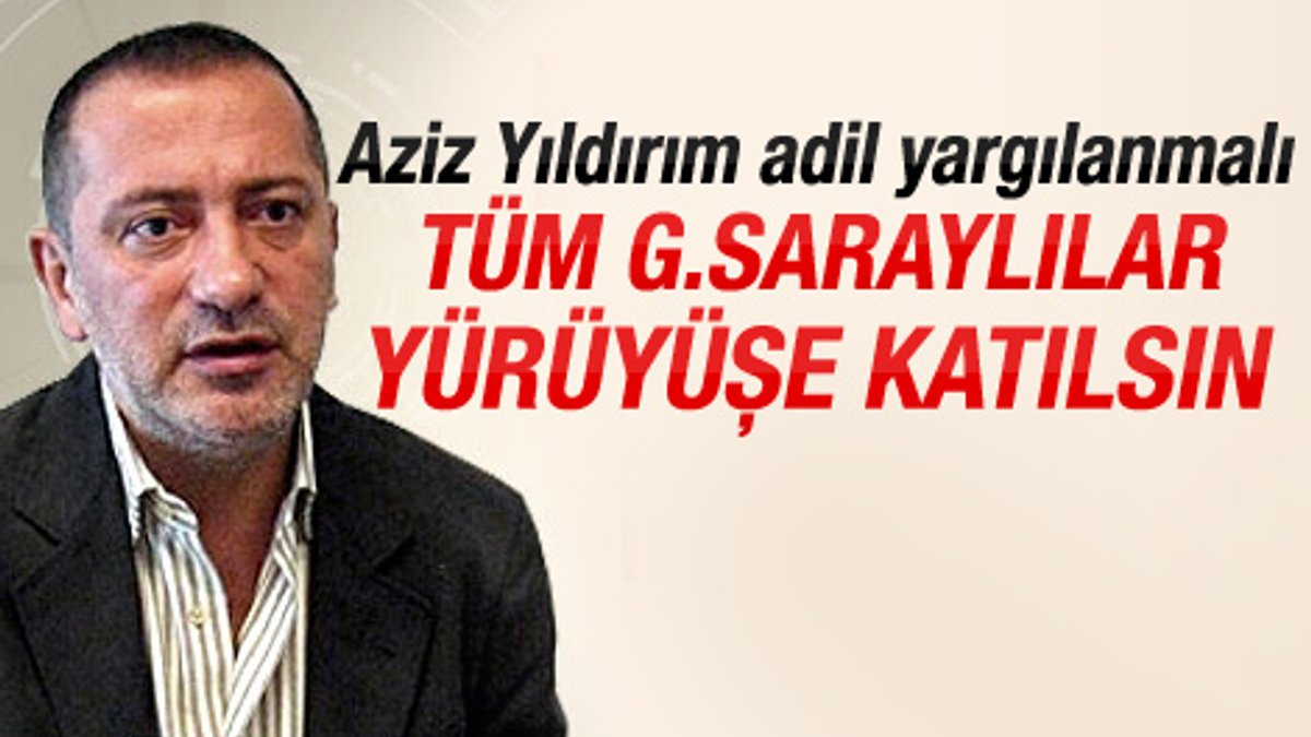 Fatih Altaylı: Tüm Galatasaraylılar yürüyüşe katılmalıdır