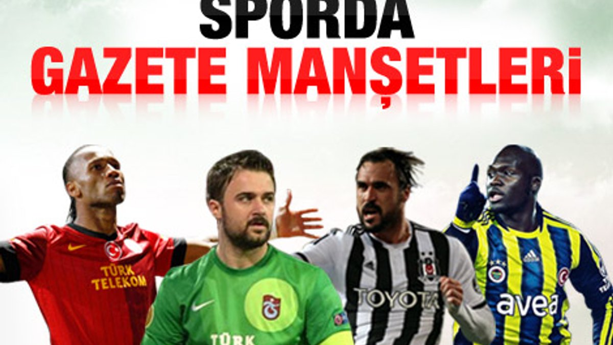 Spor gazetelerinin manşetleri