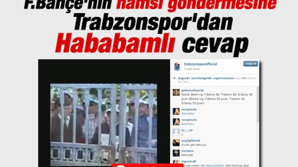 Trabzonspor'dan Fenerbahçe'ye Hababamlı cevap