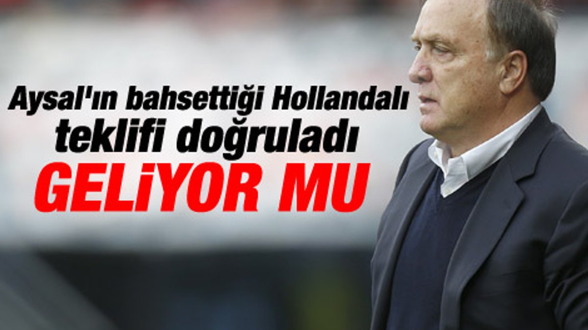 Dick Advocaat: Galatasaray'la görüştüğümüz doğru