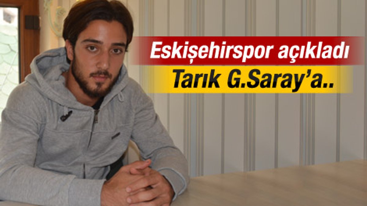 Bekir Sıtkı Saraç: Tarık Galatasaray'a gidebilir