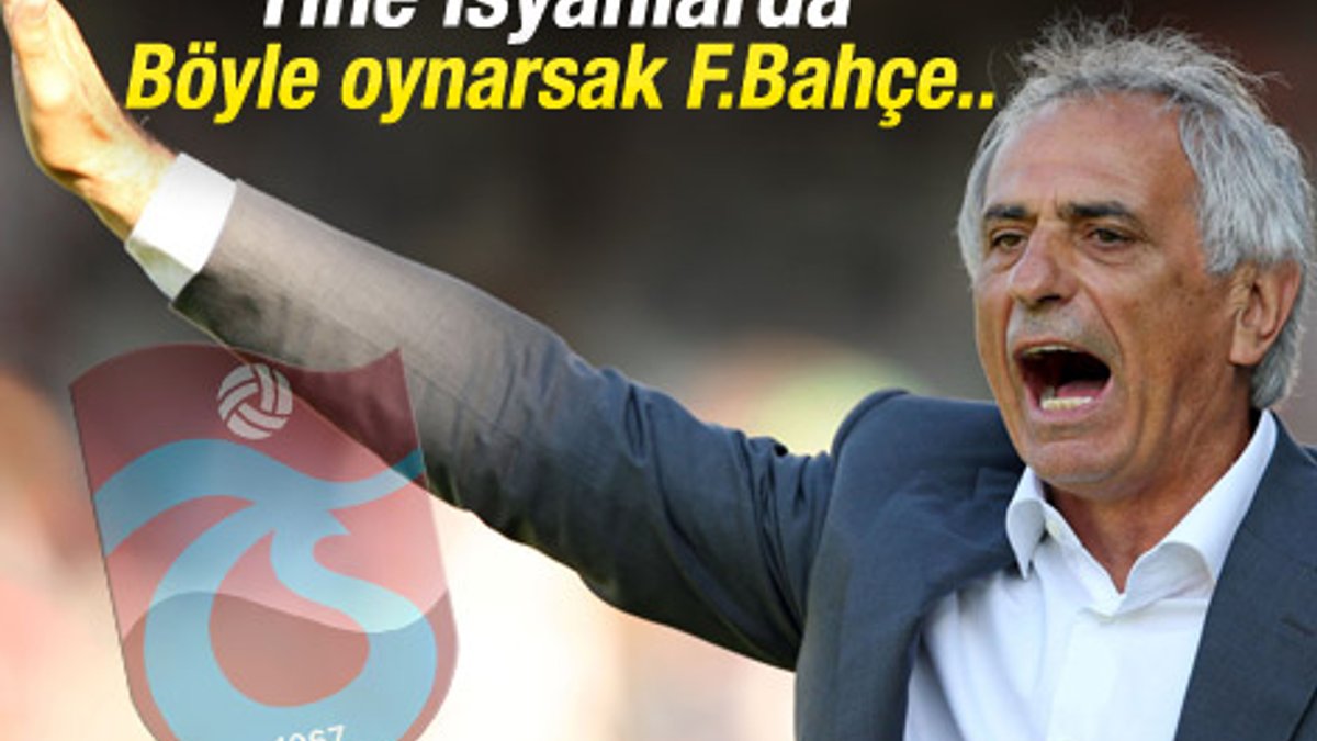 Vahid Halilhodzic'ten Fenerbahçe maçı yorumu