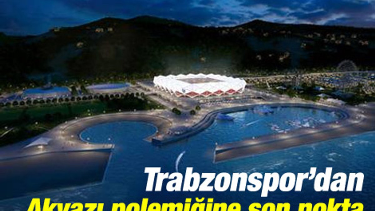 Trabzonspor'dan Akyazı projesinin ismi hakkında açıklama