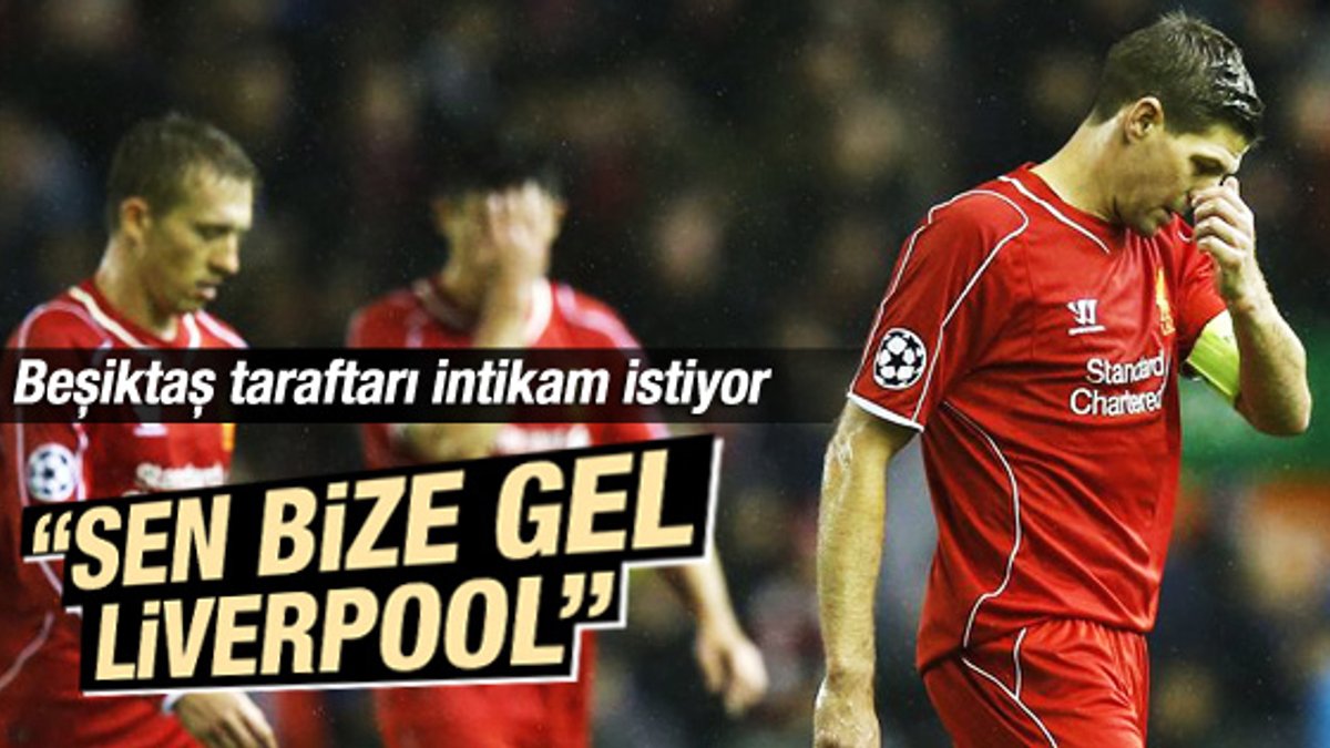 Beşiktaş Liverpool'u istiyor