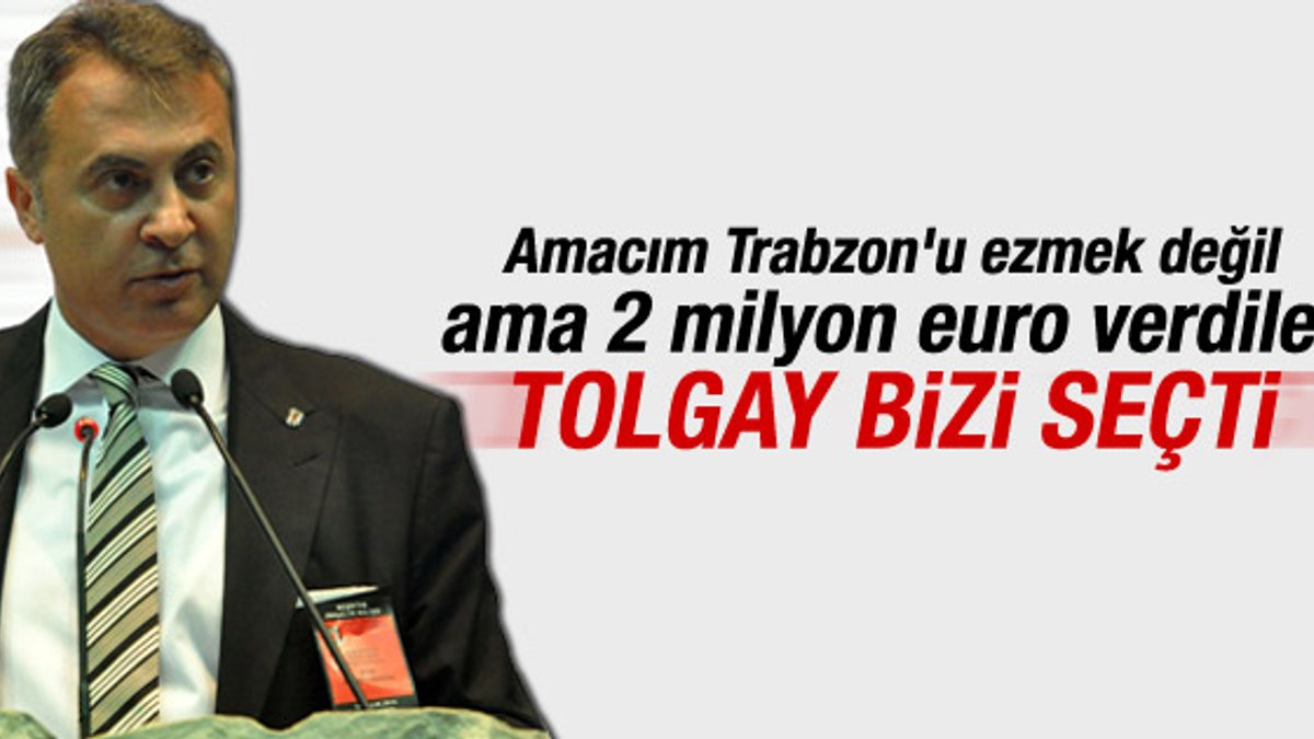 Orman'dan Tolgay açıklaması: Trabzon 2 milyon euro vermiş