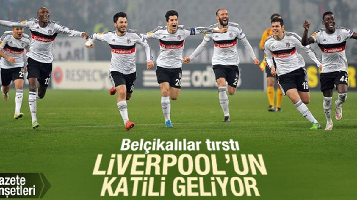 Belçika'da Beşiktaş korkusu