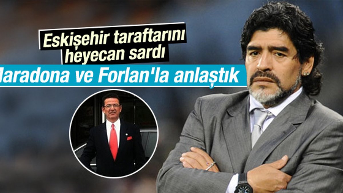 Levent Karaca: Forlan ve Maradona ile anlaştık