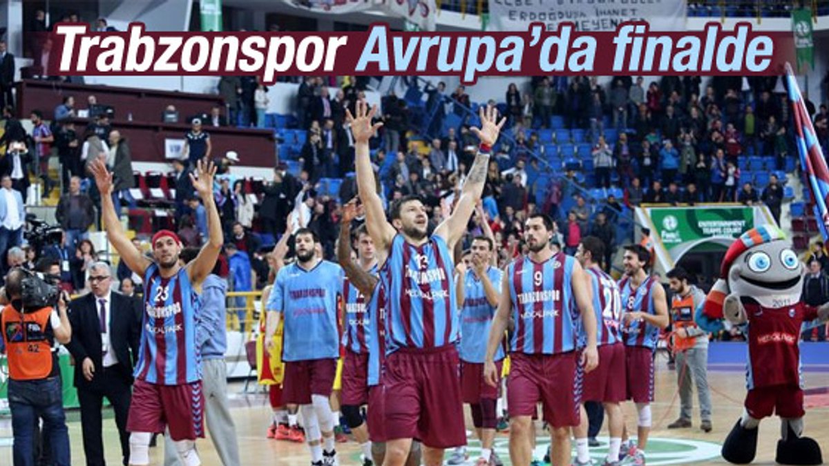 Trabzonspor Medical Park Euro Challenge'da finalde