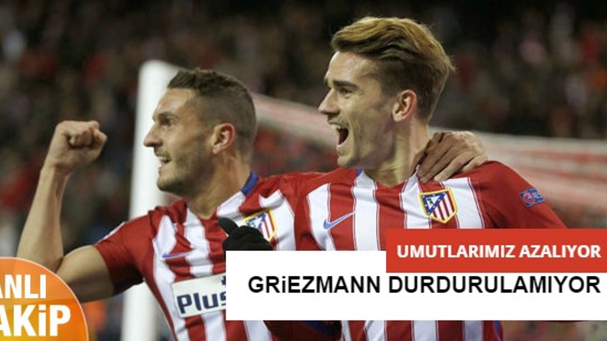 Atletico Madrid-Galatasaray - CANLI