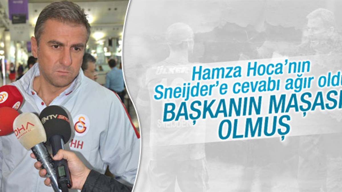 Hamza Hamzaoğlu'ndan Sneijder'e cevap