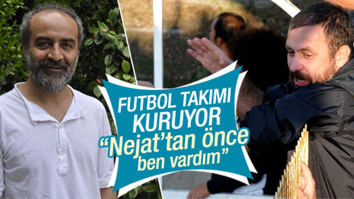 Yılmaz Erdoğan futbol takımı kuruyor