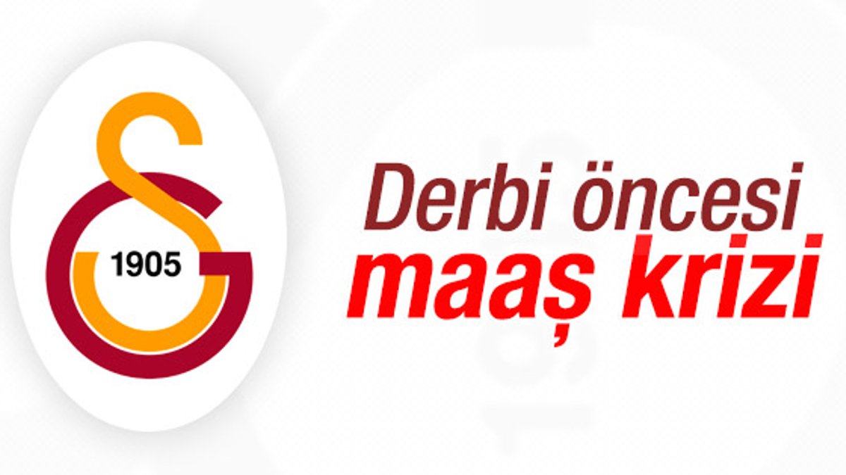 Galatasaray’da futbolcular 4 aydır para alamıyor