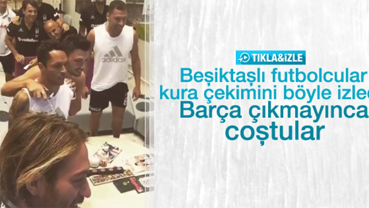 Beşiktaşlılar kura çekimini böyle izledi - İZLE