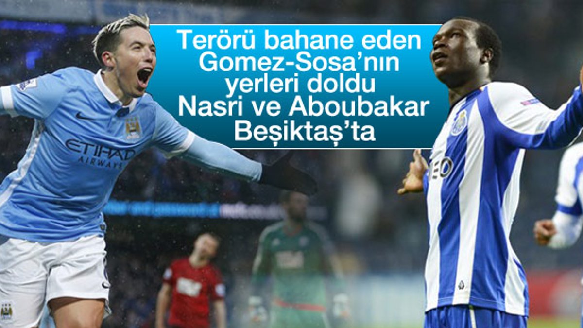 Nasri ve Aboubakar Beşiktaş'ta