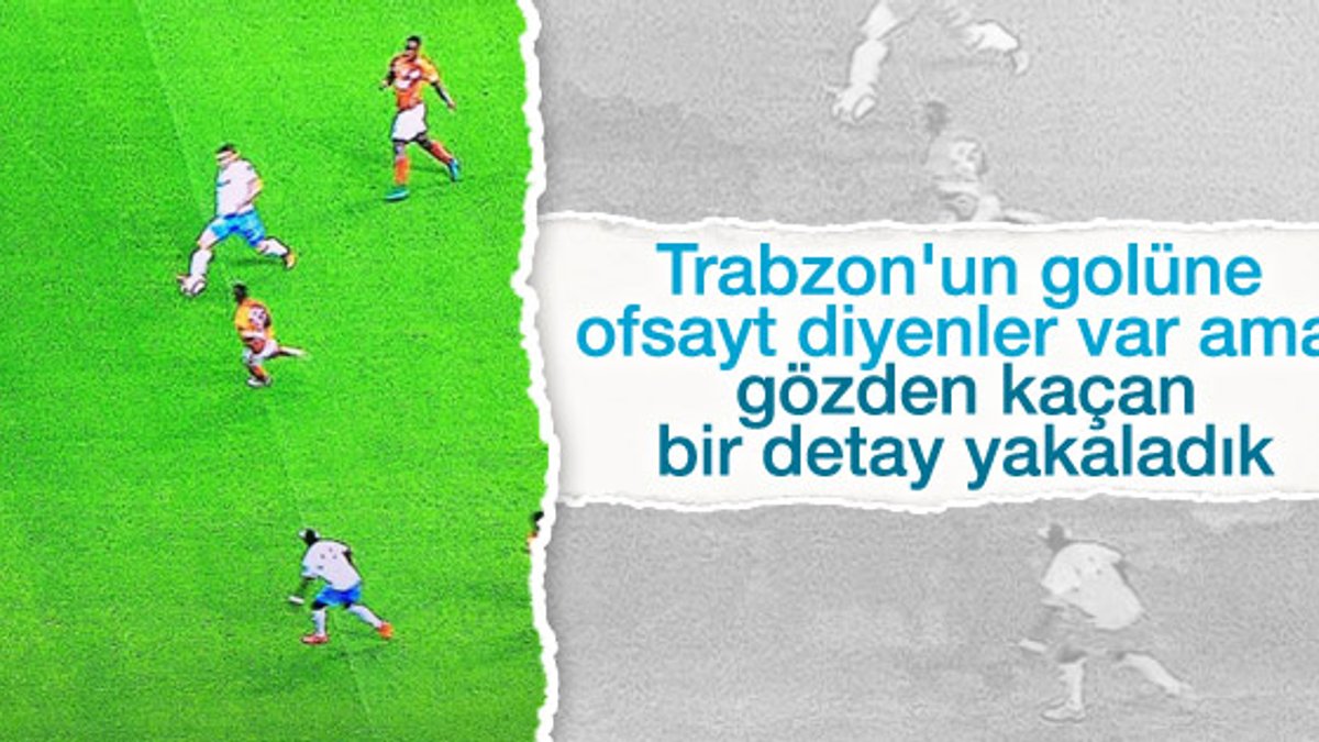 Trabzonspor'un golü ofsayt değil