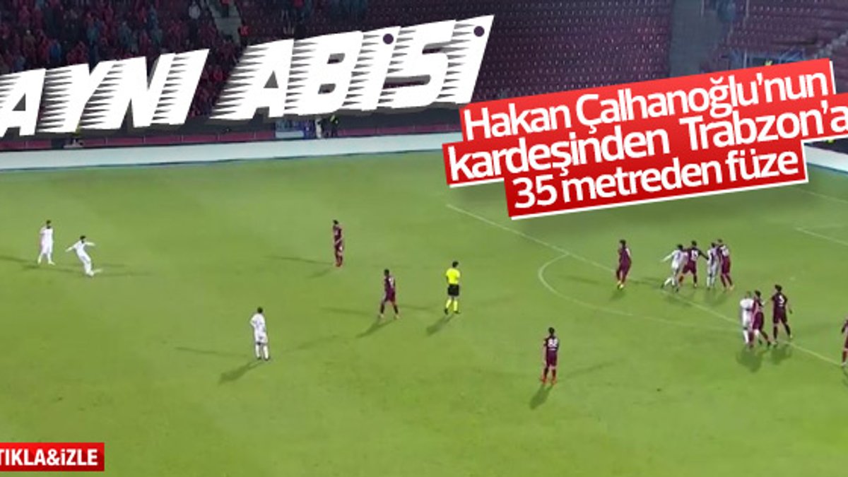 Hakan Çalhanoğlu'nun kardeşinden Trabzonspor'a füze