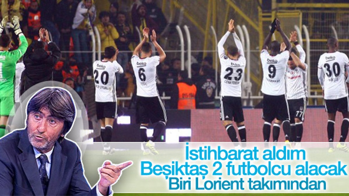 Rıdvan Dilmen: Bilgi aldım Beşiktaş iki transfer yapacak
