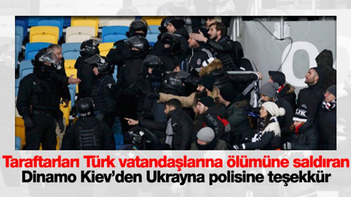 Dinamo Kiev'den Ukrayna polisine teşekkür