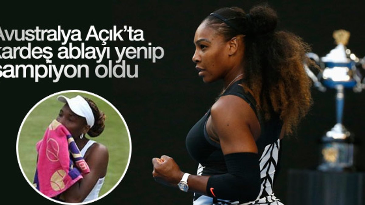 Serena Williams kardeşi Venus'ü yenerek şampiyon oldu