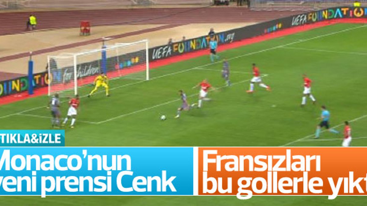 Cenk Tosun'un Monaco'ya attığı goller - İZLE