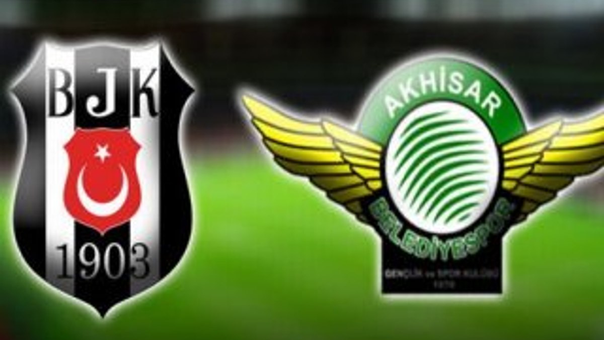 Beşiktaş-Akhisar maçı muhtemel 11'leri