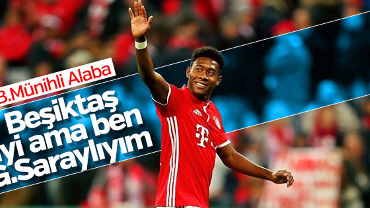Alaba: Beşiktaş'la eşleşmekten mutluyum
