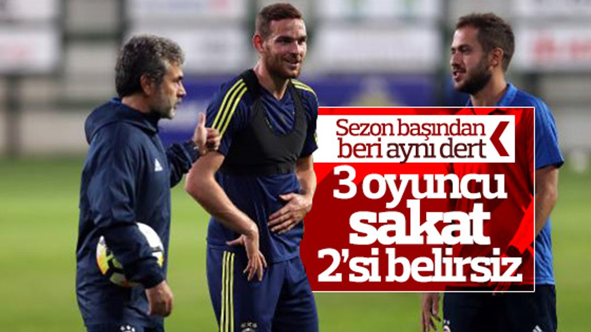 Fenerbahçe'de sakatlar Aykut Kocaman'ı düşündürüyor