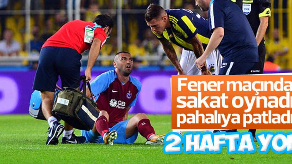 Burak Yılmaz'dan Trabzonspor'a kötü haber