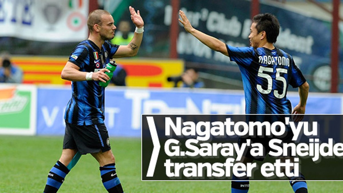 Nagatomo transferini Sneijder bitirdi