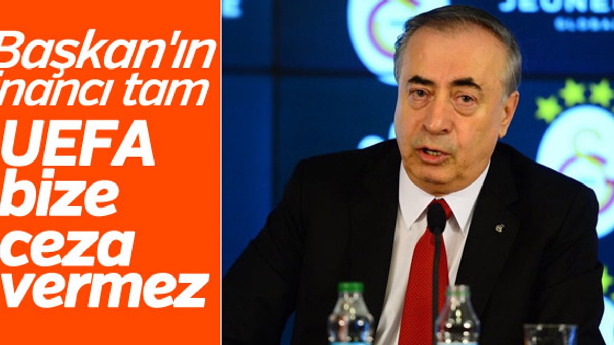 Mustafa Cengiz: UEFA, G.Saray'a şans verecektir