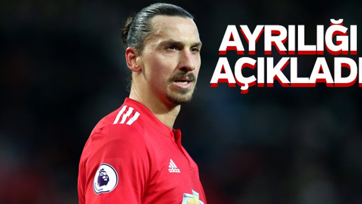 Zlatan ayrıldığını açıkladı