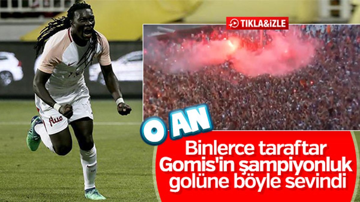 Gomis'in golüne sevinen Galatasaraylılar