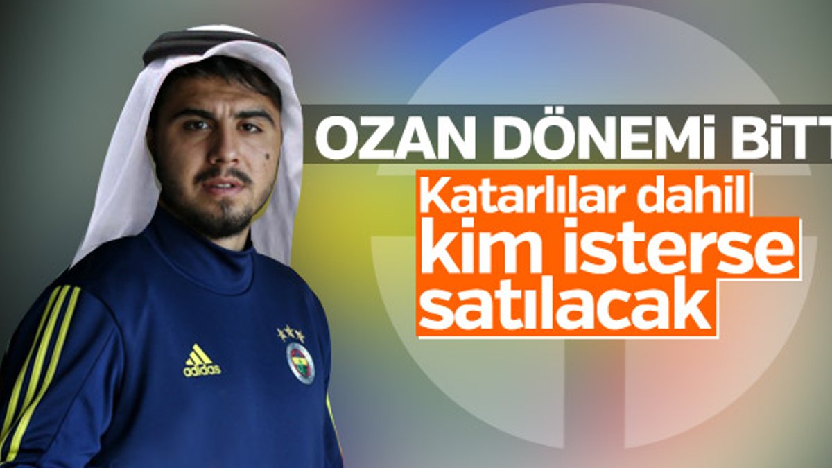 Fenerbahçe, Ozan Tufan'ı satıyor