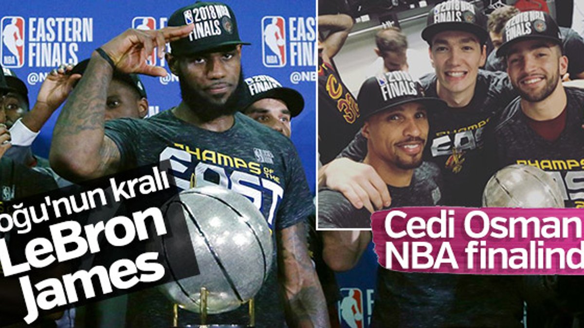 LeBron James Cleveland'ı NBA finaline taşıdı