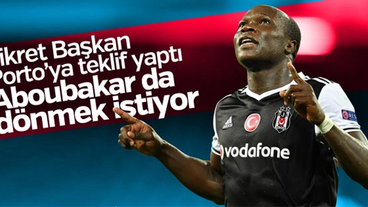 Beşiktaş bir kez daha Aboubakar'ın peşinde