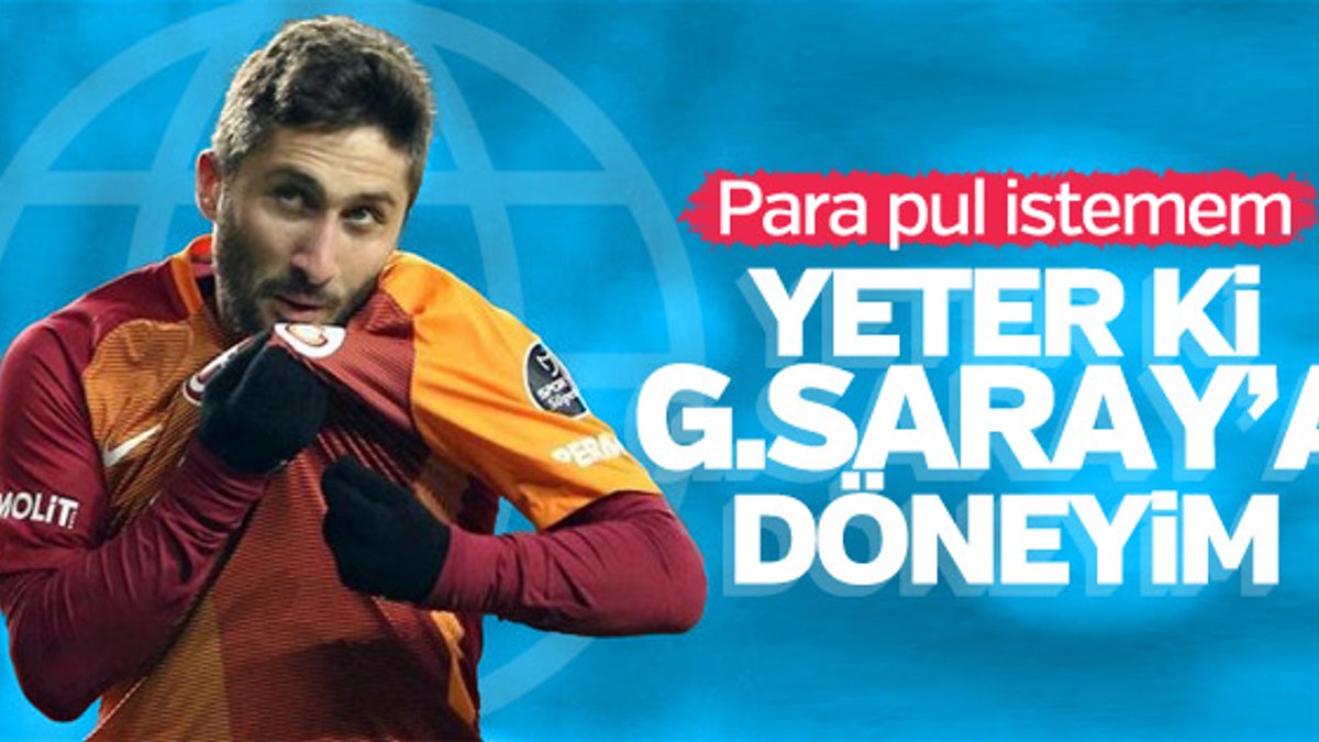 Sabri Galatasaray'a dönmek istiyor
