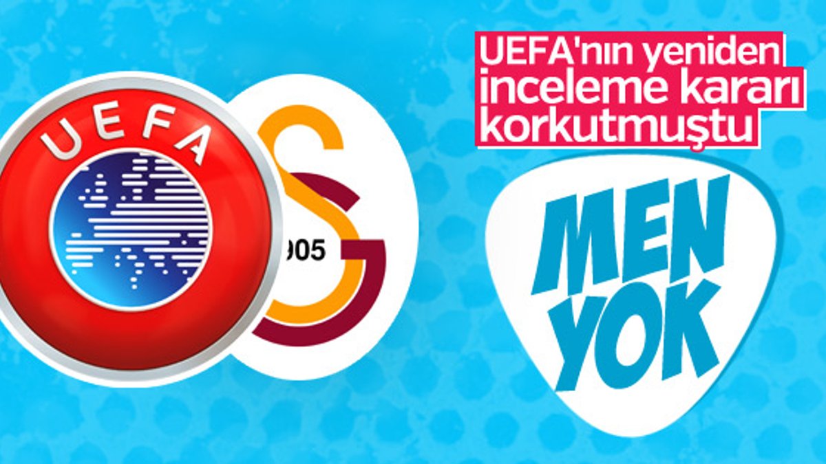 Galatasaray'a UEFA'dan sevindirici haber