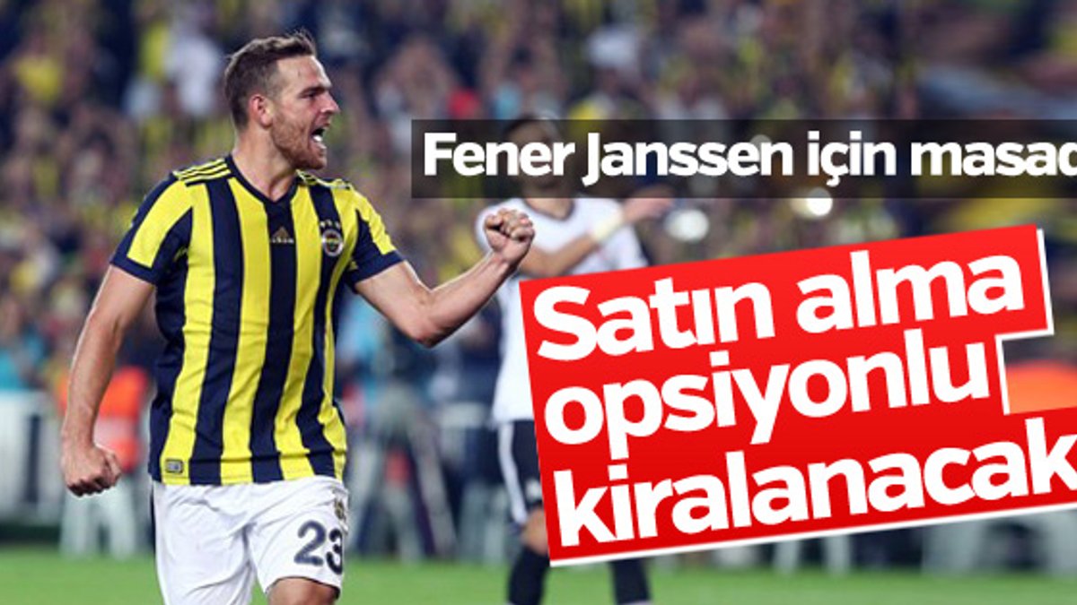Fenerbahçe Janssen için harekete geçti