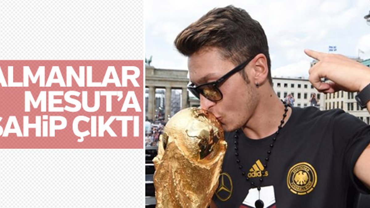 Almanlar Mesut Özil'e sahip çıktı