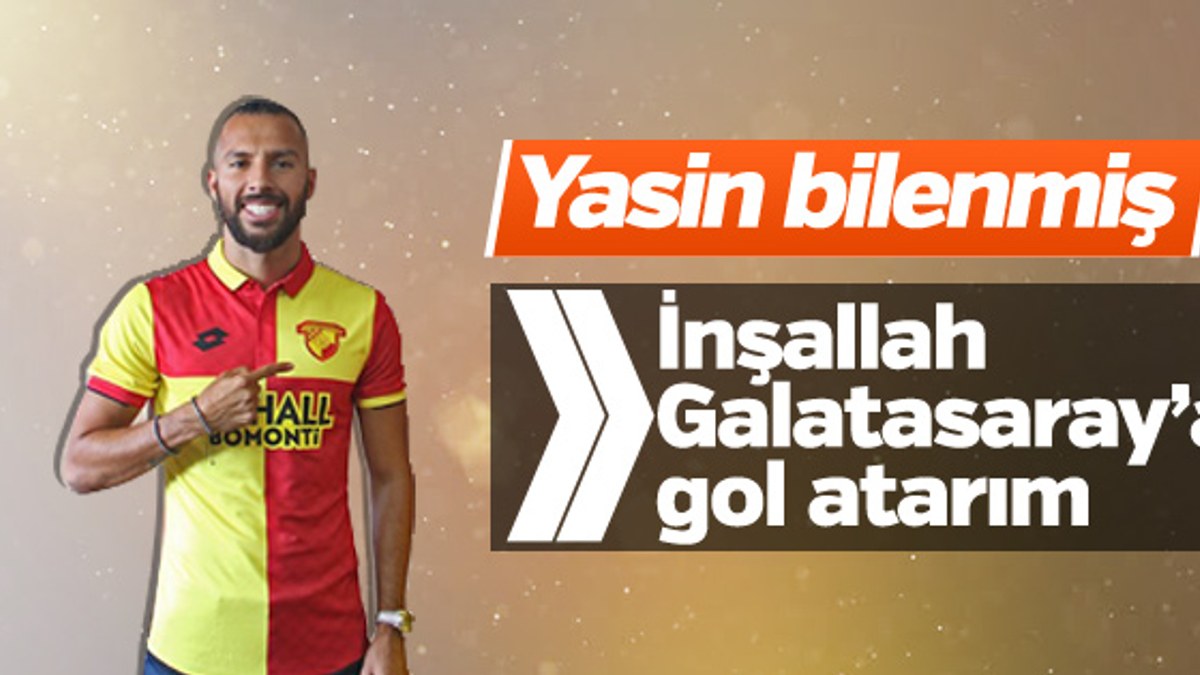Yasin Öztekin: İnşallah Galatasaray'a gol atarım