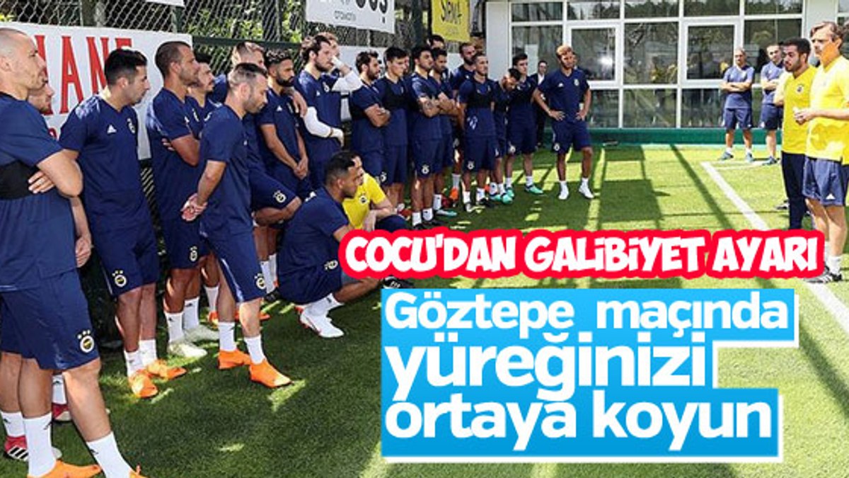 Cocu'dan futbolcularına Göztepe maçı uyarısı