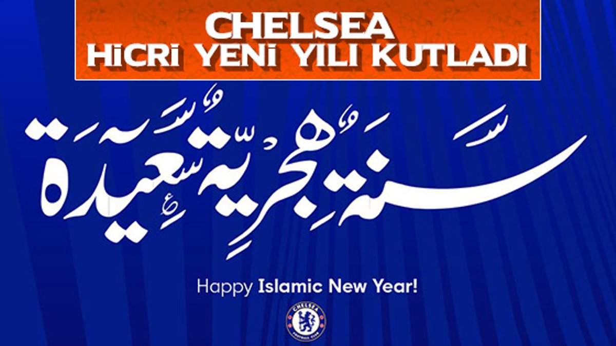 Chelsea'den Hicri yeni yıl kutlaması