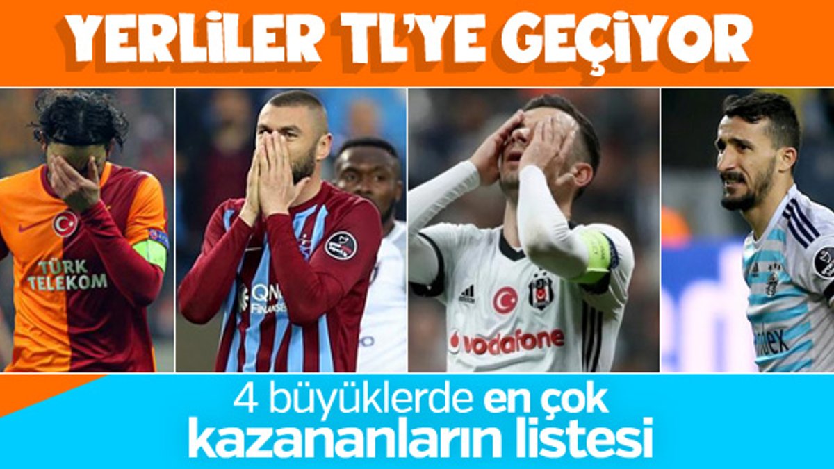 Türk futbolcular TL'ye geçiyor