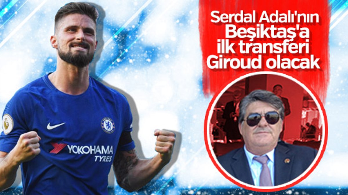 Beşiktaş Giroud'ya teklif yapacak