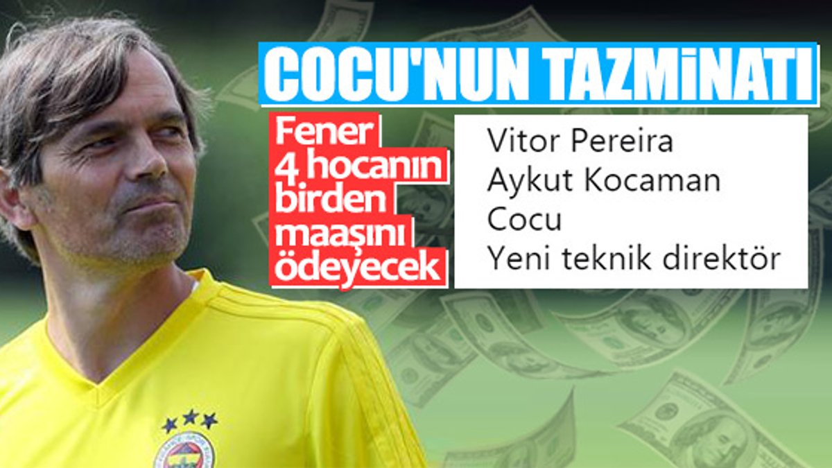 Fenerbahçe'nin Cocu'ya ödeyeceği tazminat