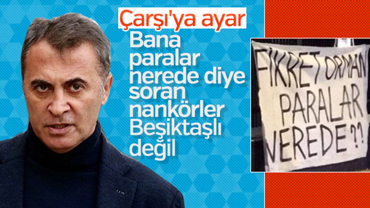 Fikret Orman: Onlar gerçek Beşiktaşlı değil