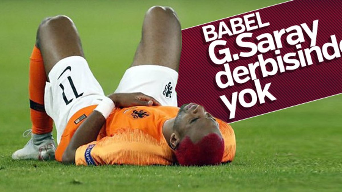 Babel, Galatasaray derbisinde yok